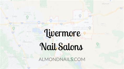 THE BEST 10 Nail Salons in LIVERMORE, CA 